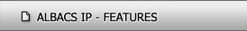 ALBACS IP - Features